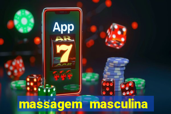 massagem masculina porto alegre